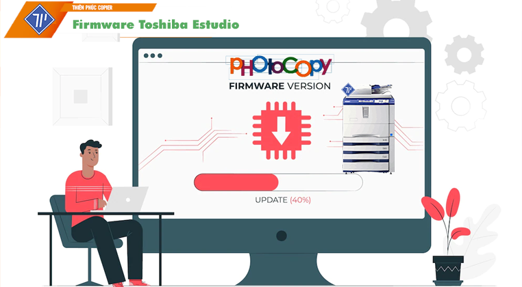 Firmware Toshiba e-Studio tổng hợp download đầy đủ nhất