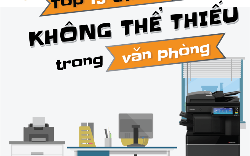 Thiết bị văn phòng không thể thiếu trong văn phòng công ty