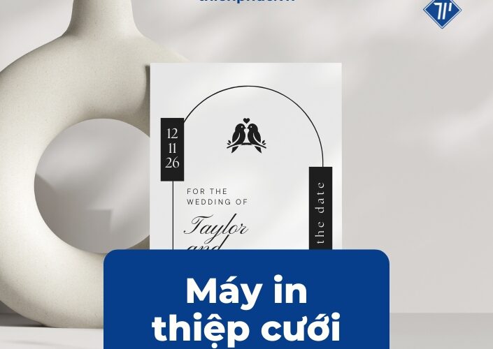 Máy in thiệp cưới công nghệ hiện đại giúp bản in sắc nét