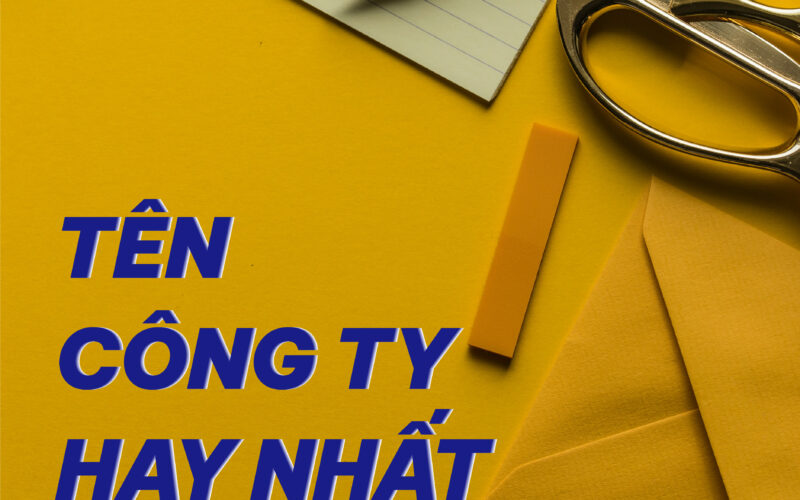 Đặt tên công ty hay giúp sự nghiệp phát tài phát lộc