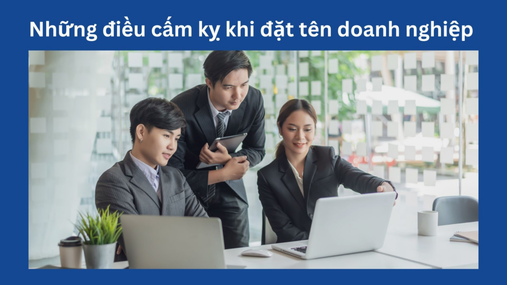 Lưu ý khi đặt tên công ty hay