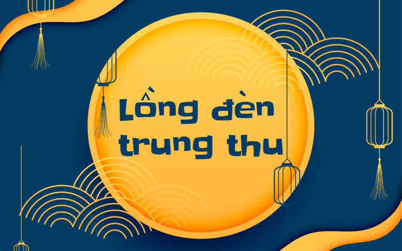 Cách làm lồng đèn trung thu bằng giấy đẹp & đơn giản