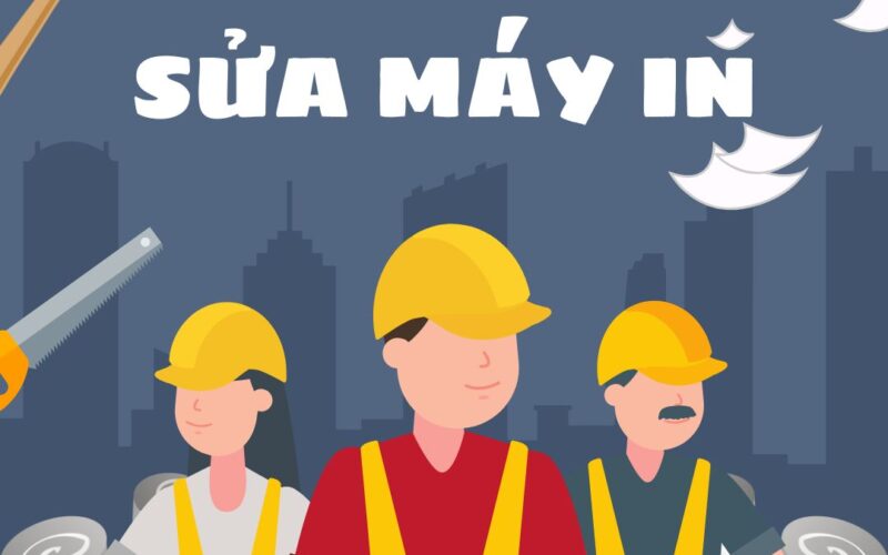Sửa máy in tận nơi giá rẻ uy tín tại TP.HCM