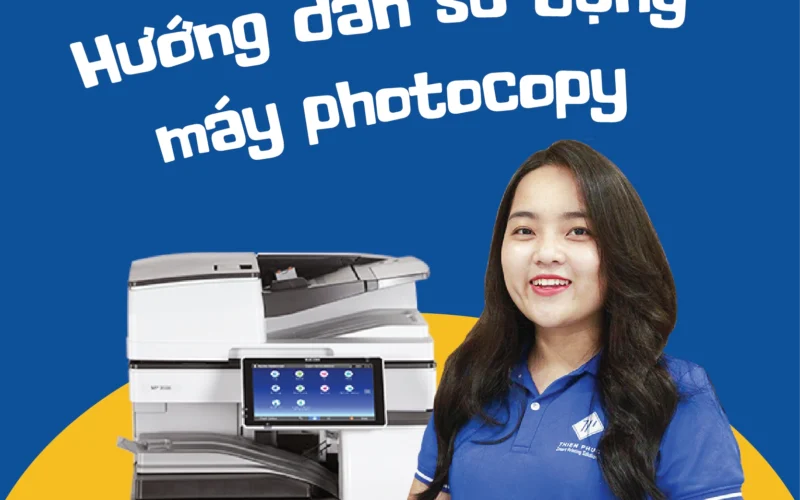 Hướng dẫn sử dụng máy photocopy Ricoh cơ bản và nâng cao