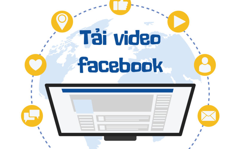 Top 6 Ứng Dụng Tải Video Facebook Về Máy Tính Trực Tiếp