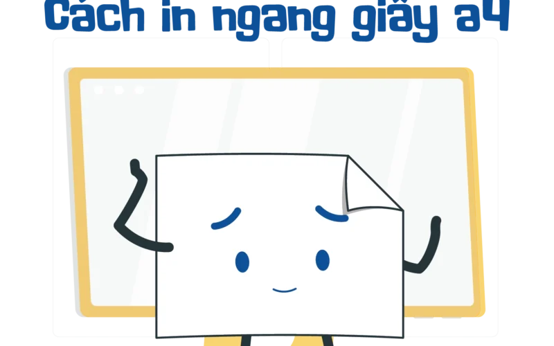 Hướng Dẫn Cách In Ngang Giấy A4 Trong Excel, Word Và PDF