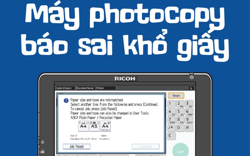 Máy photocopy báo sai khổ giấy nguyên nhân & cách xử lý