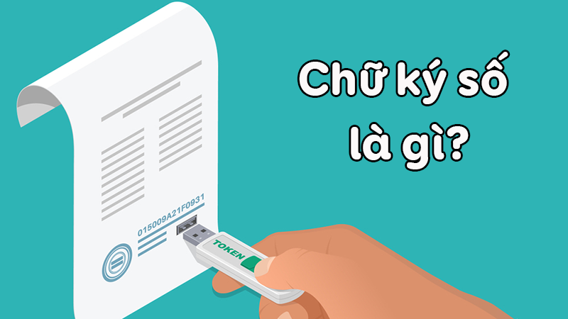chữ ký số là gì