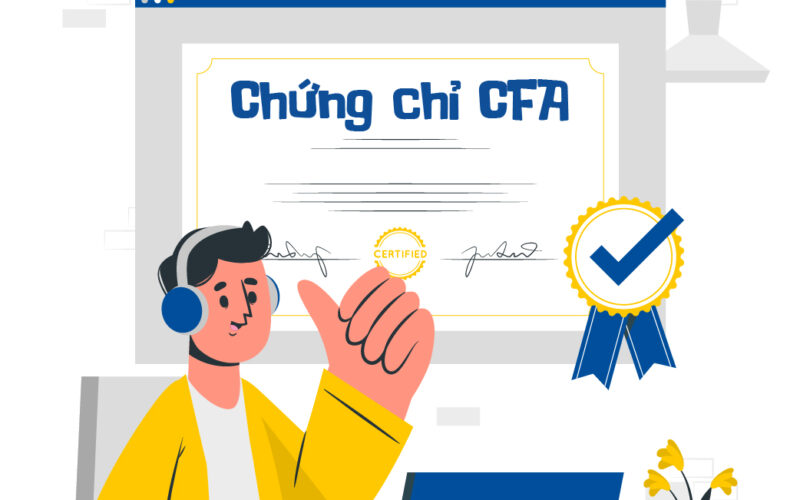 Chứng chỉ CFA là gì lợi ích và điều kiện lấy chứng chỉ