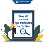 Bảng giá cho thuê máy photocopy tại TP.HCM