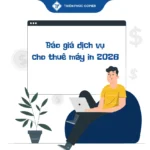 Báo giá dịch vụ cho thuê máy in