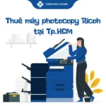Thuê máy photocopy Ricoh tại TP.HCM