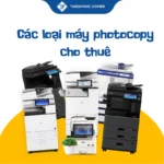 Các loại máy photocopy cho thuê
