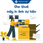 Cho thuê máy in ảnh sự kiện