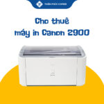 cho thuê máy in canon 2900