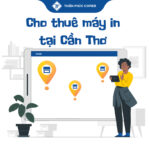cho thuê máy in tại Cần Thơ