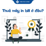 thuê máy in bill ở đâu