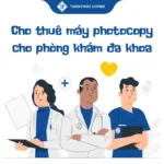 Cho thuê máy photocopy cho phòng khám đa khoa