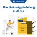 Dịch vụ cho thuê máy photocopy in đề thi