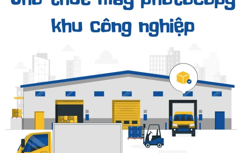 Cho thuê máy photocopy khu công nghiệp chuyên nghiệp