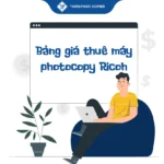 bảng giá thuê máy photocopy Ricoh