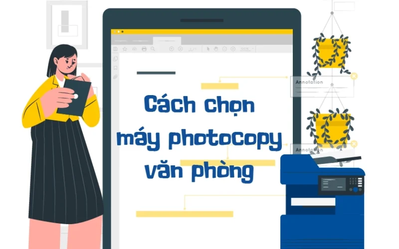 Cách chọn máy photocopy văn phòng đúng nhu cầu, công suất