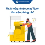 thuê máy photocopy Ricoh cho văn phòng nhỏ