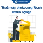 thuê máy photocopy Ricoh doanh nghiệp