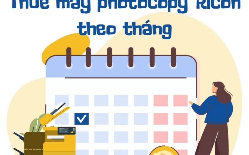 Thuê máy photocopy Ricoh theo tháng giá rẻ